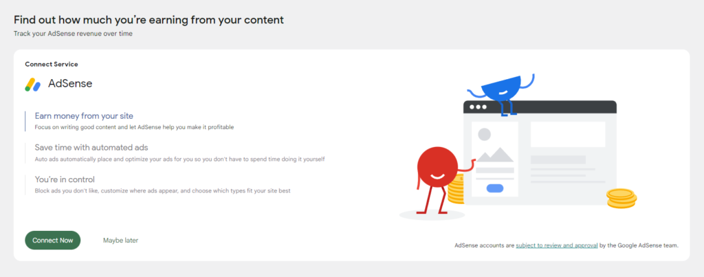 A prompt that appears on the Site Kit dashboard, suggesting the user may wish to connect their site with AdSense
