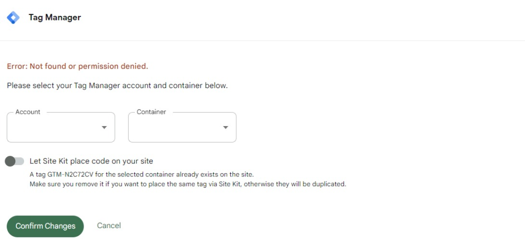 A screenshot of how the Tag Manager settings screen appears if a user doesn’t have access to the connected Tag Manager container
