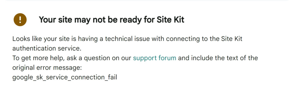 A screenshot of a warning that that Site Kit can’t access the plugins authentication service
