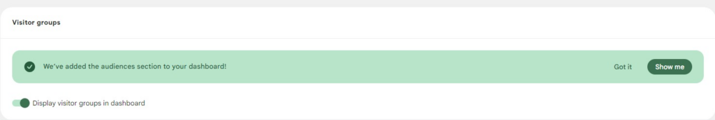 A screenshot of a success notification appearing once visitor groups are enabled from within Site Kit settings
